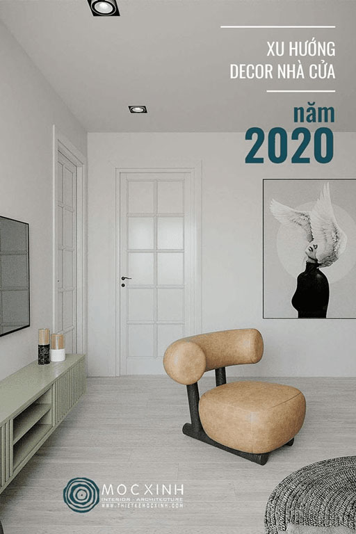 Xu hướng decor nhà cửa năm 2020