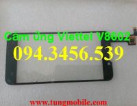 cảm ứng Viettel V8602, touch viettel V8602, màn hình cảm ứng Viettel V8602