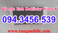 Màn hình Mobiistar Prime X, lcd Mobiistar Prime X, bộ màn hình Mobiistar Prime X, bộ màn hình