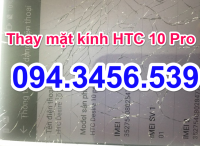 Thay kính cảm ứng HTC 10 Pro, thay màn hình HTC 10 pro, up rom HTC 10 pro, up firmware htc 10 pro