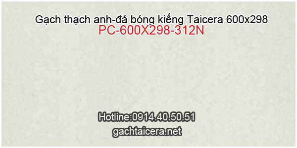 Gạch bóng kiếng Taicera PC-600x298-312N