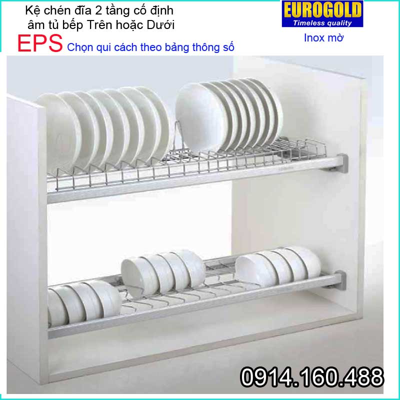 Kệ chén dĩa 2 tầng âm tủ bếp trên hoặc dưới EUROGOLD-EPS