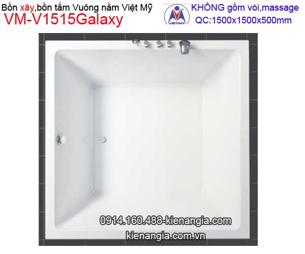 Bồn tắm vuông xây Galaxy Việt Mỹ VM-V1515Galaxy