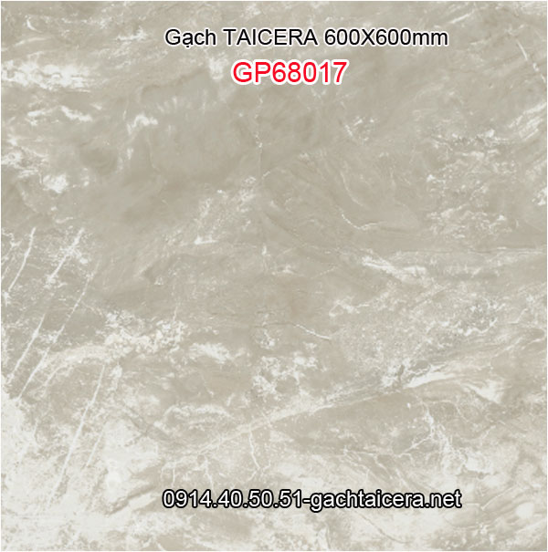 Gạch TAICERA 60x60 siêu đẹp,siêu bền Taicera-GP68017