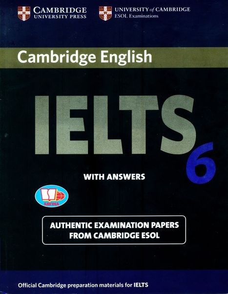 Cambridge IELTS Academic 6 with answers