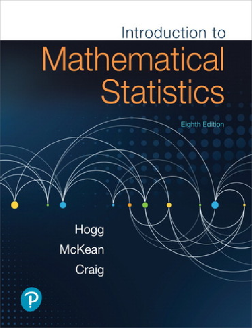 Introduction to Mathematical Statistics 8th edition