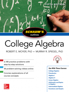 Schaum’s Outline of College Algebra