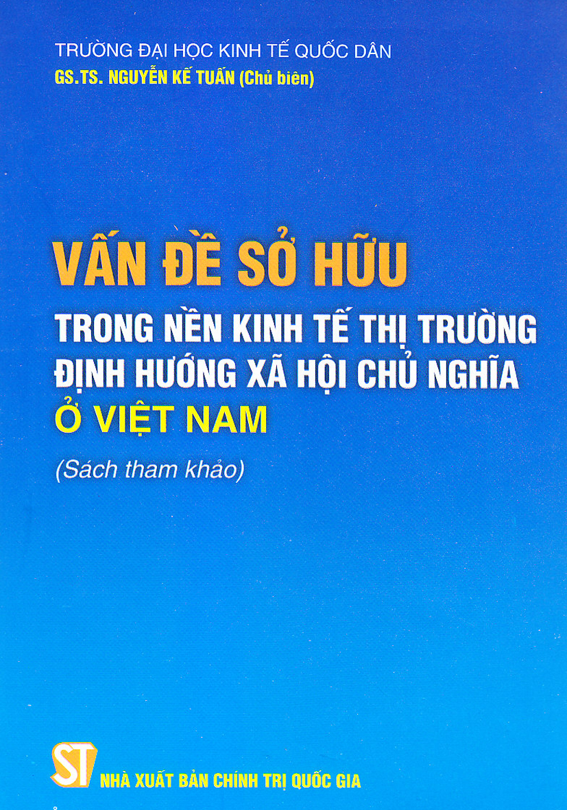Vấn đề sở hữu trong nền kinh tế thị trường định hướng xã hội chủ nghĩa ở Việt Nam