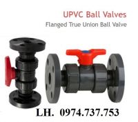 Van bi nhựa mặt bích uPVC, cPVC, ball valve flange end 1/2" - 4",