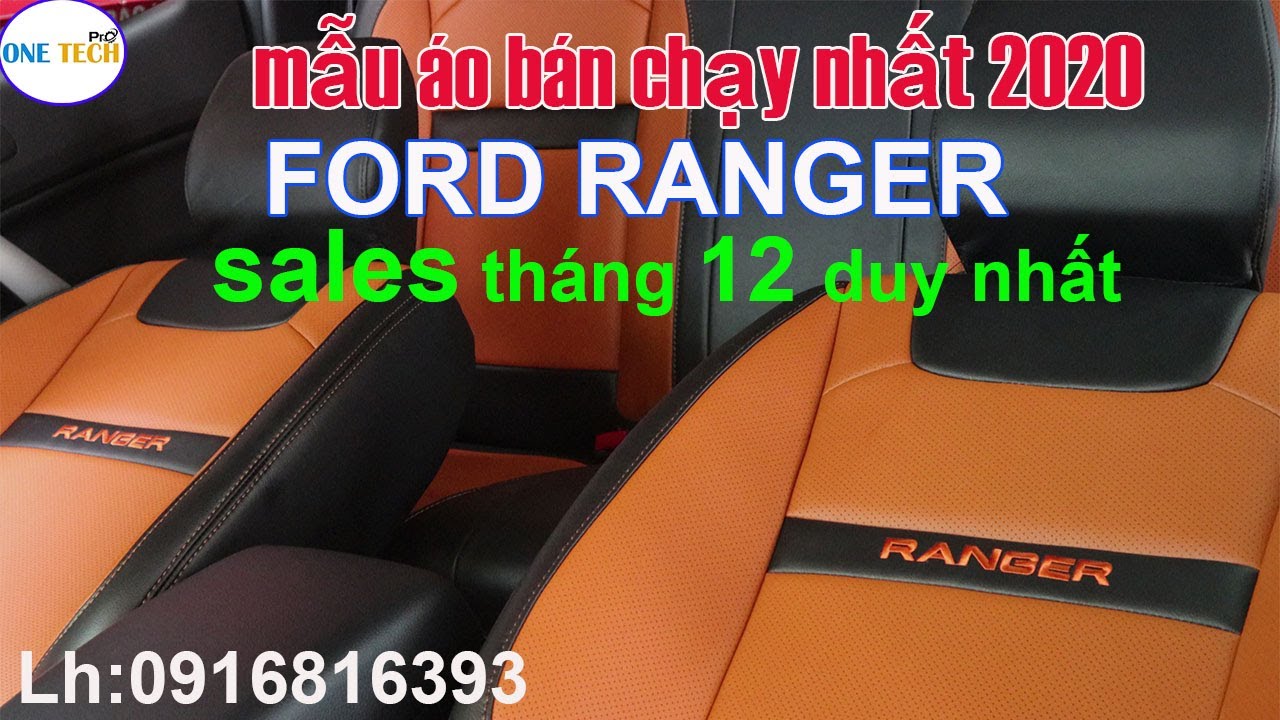 Cập nhật mẫu và báo giá Bọc ghế da ô tô ford Ranger thi công