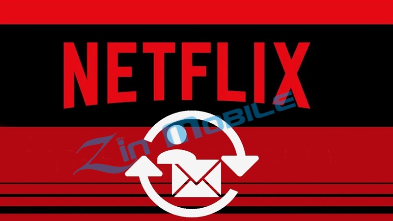 Cách thay đổi email tài khoản Netflix cực kì đơn giản
