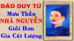 Đào Duy Từ 1572-1634 (Thọ 62 tuổi) - Làm quan chúa Nguyễn