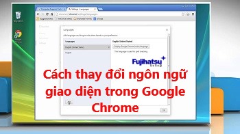 Cách thay đổi ngôn ngữ giao diện trong Google Chrome