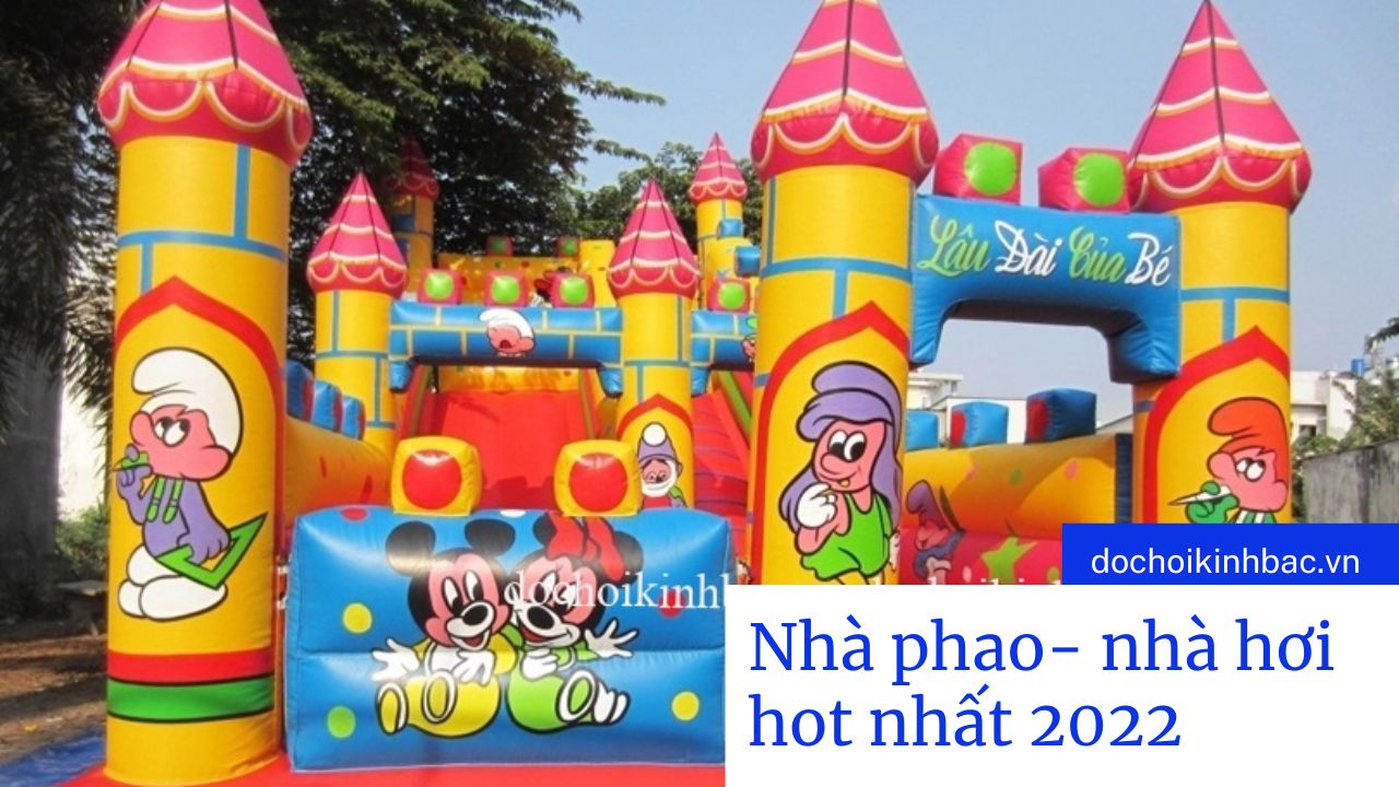 Top 5 mẫu nhà hơi trẻ em đẹp nhất 2022 tại phường Ninh Khánh, Ninh Bình