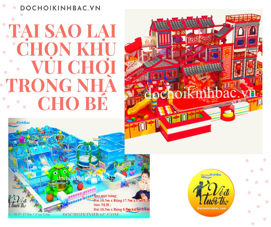 Top 5 mẫu thiết kế khu vui chơi trẻ em trong nhà tại Trà Ka Bắc Trà My Quảng Nam