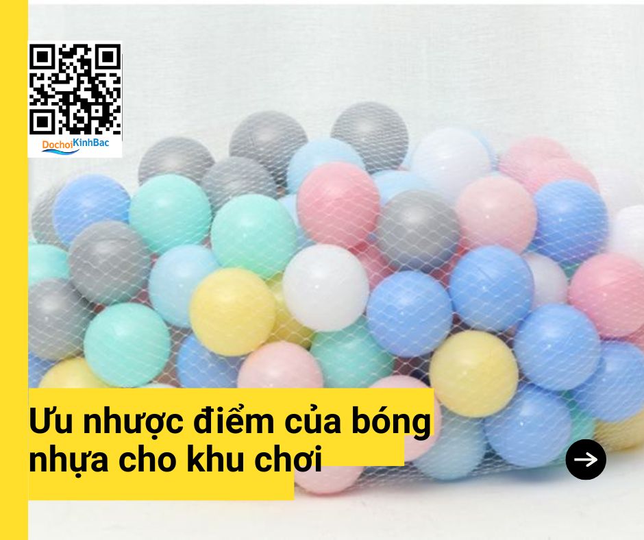 Top 5 mẫu bóng nhựa dẻo cho khu vui chơi tại Đống Đa, Quy Nhơn Bình Định