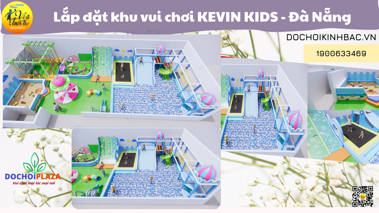 Đồ chơi Kinh Bắc thiết kế lắp đặt Khu vui chơi KEVIN KIDS – Thành phố Đà Nẵng