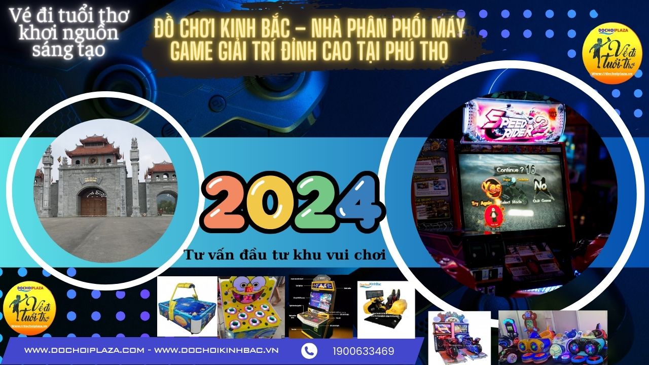 Đồ Chơi Kinh Bắc – Nhà phân phối máy game giải trí đỉnh cao tại Phú Thọ
