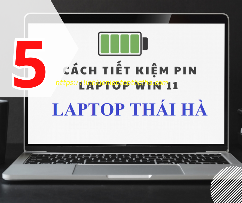 5 mẹo giảm hao pin laptop trên Windows 11