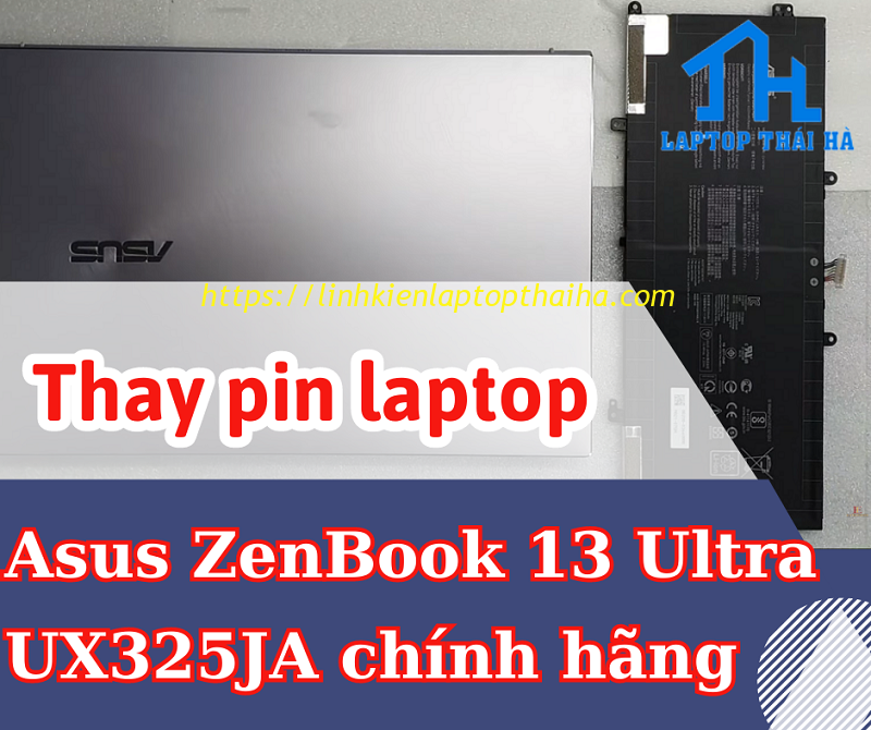 Thay pin laptop Asus ZenBook 13 Ultra UX325JA lấy ngay trong 5 phút