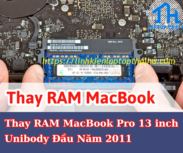 Hướng Dẫn Thay RAM MacBook Pro 13 inch Unibody Đầu Năm 2011