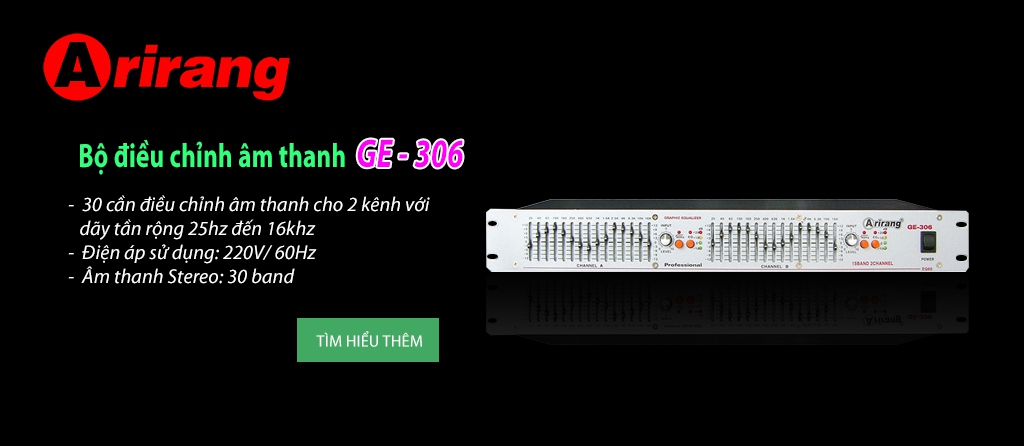 Bộ điều chỉnh âm thanh chuyên nghiệp Arirang GE- 306