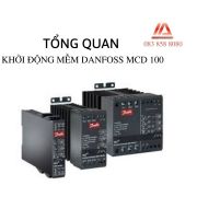 KHỞI ĐỘNG MỀM DANFOSS COMPACT STARTER MCD 100