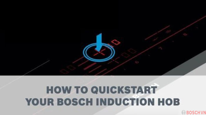 Chuc-nang-Quick-Start-duoc-tich-hop-trong-bep-tu-Bosch_1
