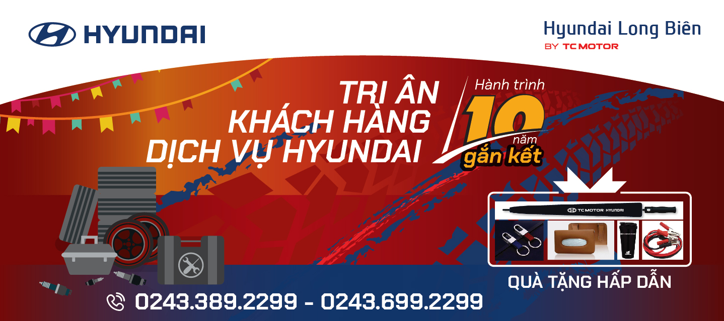 Chương trình “Tri ân khách hàng dịch vụ Hyundai – Hành trình 10 năm gắn kết”