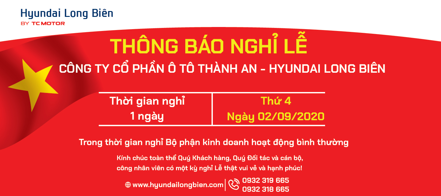 Thông báo lịch nghỉ lễ Quốc Khánh 2/9/2020 |Hyundai Long Biên by TC MOTOR