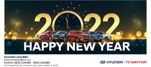 Hyundai Long Biên chúc mừng năm mới 2022 - Happy new year 2022