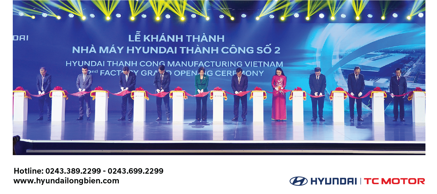 Tập đoàn Thành Công & Hyundai Motor khánh thành Nhà máy Hyundai Thành Công số 2 (HTMV2)