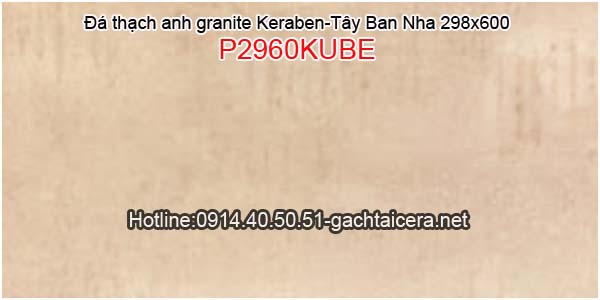 Gạch Keraben-Taicera P2960KUBE