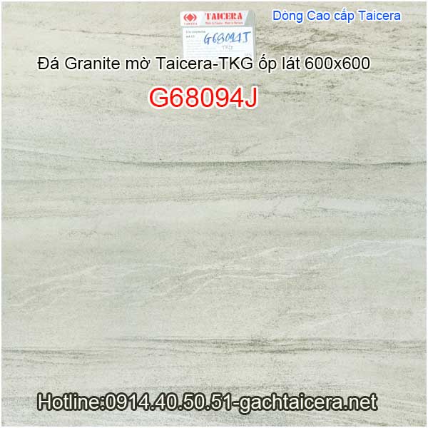 Đá granite mờ cao cấp ốp lát TAICERA-TKG 60x60 G68094J