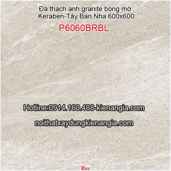 Đá granite 600 Tây Ban Nha Keraben P6060BRBL