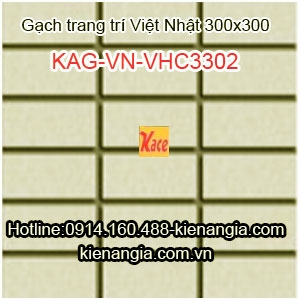 Gạch trang trí ngoại thất Việt Nhật 300x300 KAG-VN-VHC3302