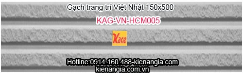 Gạch kiến trúc Việt Nhật giá rẻ 150x500 KAG-VN-HCM005