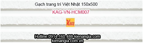 Gạch kiến trúc Việt Nhật giá rẻ 150x500 KAG-VN-HCM007