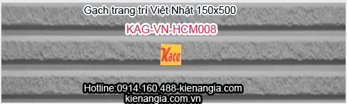 Gạch kiến trúc Việt Nhật giá rẻ 150x500 KAG-VN-HCM008