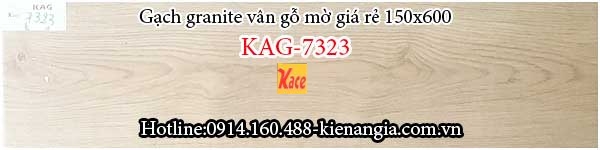 Gạch vân gỗ mờ giá rẻ ốp lát 150x600 KAG-7323
