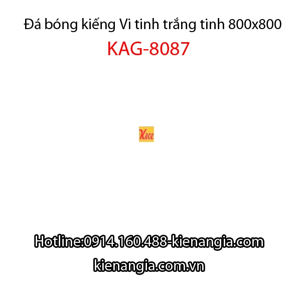 Đá bóng kiếng vi tinh 800x800 trắng tinh KAG-8087