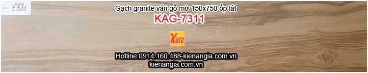 Đá granite vân gỗ mờ ốp lát 150x750 KAG-7311