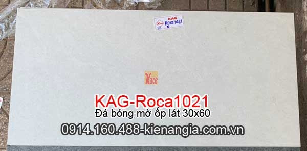 Đá bóng mờ ốp lát 30x60 KAG-Roca1021