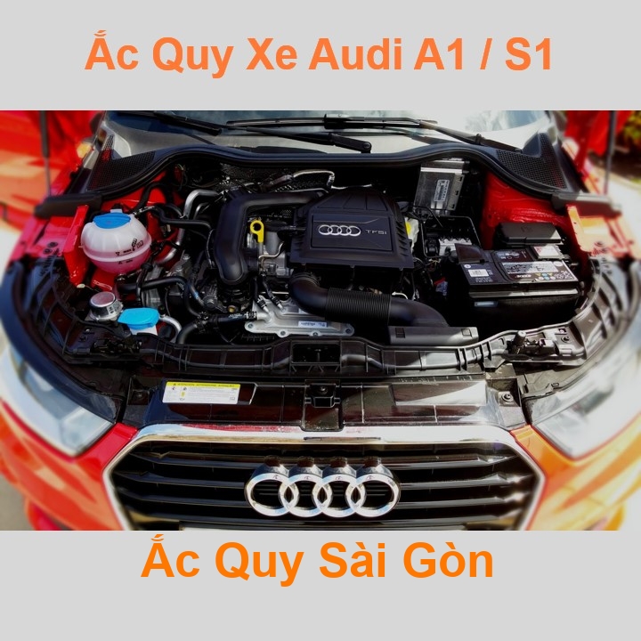 Bình ắc quy cho xe Audi A1 có công suất tầm 58Ah, 60Ah, 62Ah, cọc chìm, với các mã bình ắc quy phổ biến như Din58, Din60, Din62 
