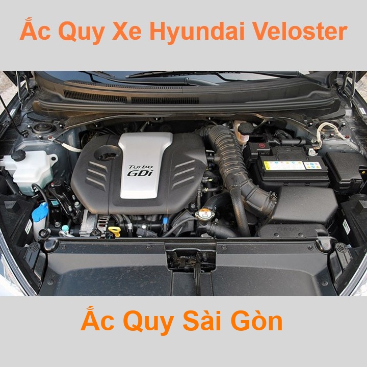 Nhà Phân Phối Ắc Quy Sài Gòn | Chuyên cung cấp và lắp đặt tận nơi nhanh chóng Bình ắc quy xe ô tô Hyundai Veloster (2011 đến nay) chất lượng cao với g