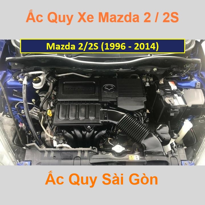 Nhà Phân Phối Ắc Quy Sài Gòn chuyên thay acquy xe oto Mazda 2/2s loại tốt nhất với giá rẻ, luôn uy tín và bảo hành chu đáo