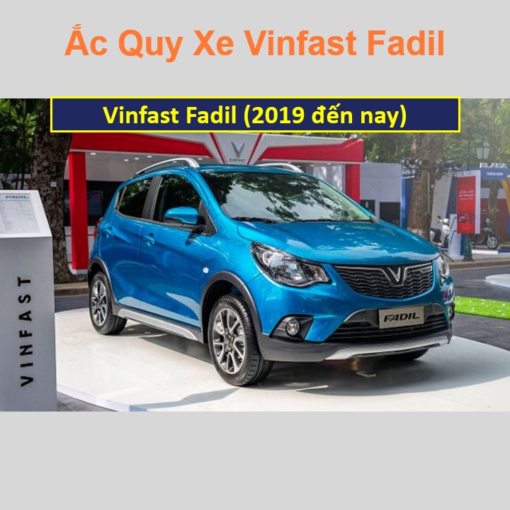 Bình ắc quy xe ô tô Vinfast Fadil (2019 đến nay)