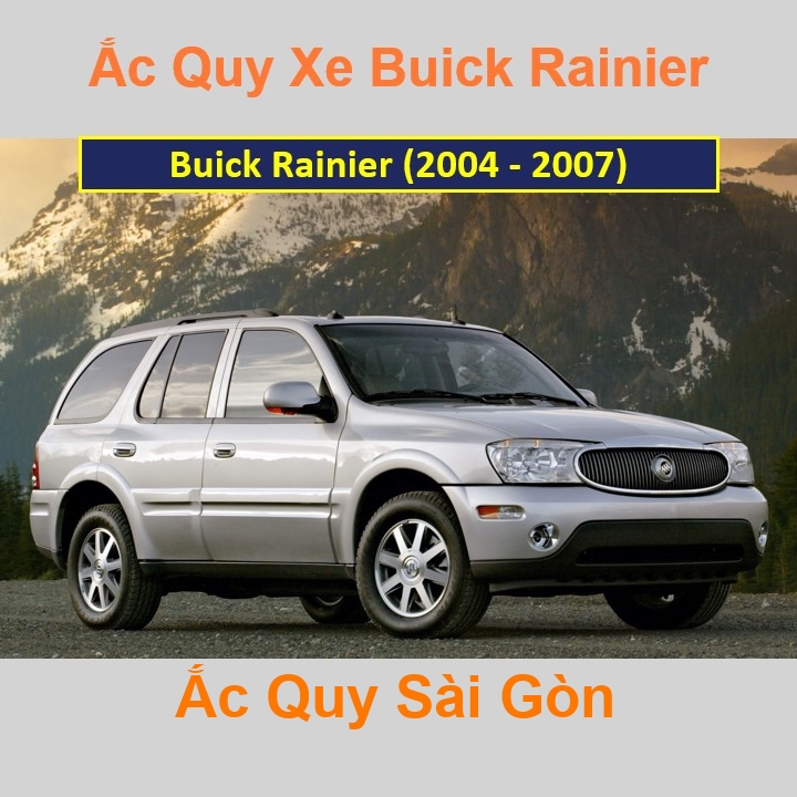​Bình ắc quy cho xe Buick Rainier | Nhà Phân Phối Ắc Quy Sài Gòn 