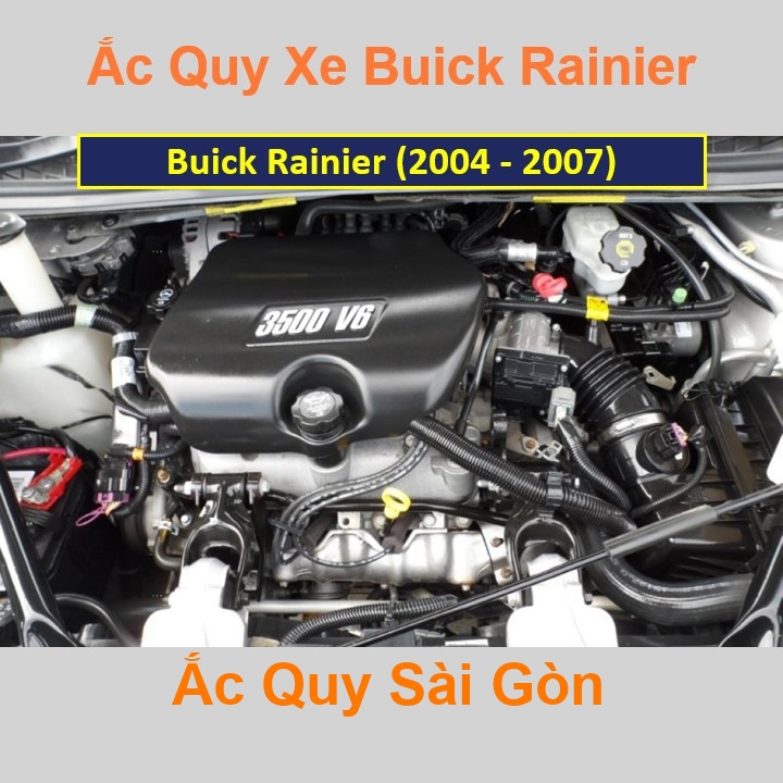 Bình ắc quy cho xe Buick Rainier (2004 - 2007) có công suất tầm 70Ah, 75Ah (cọc nổi – thuận) với các mã bình ắc quy phổ biến như 80D26R, 85D26R, 90