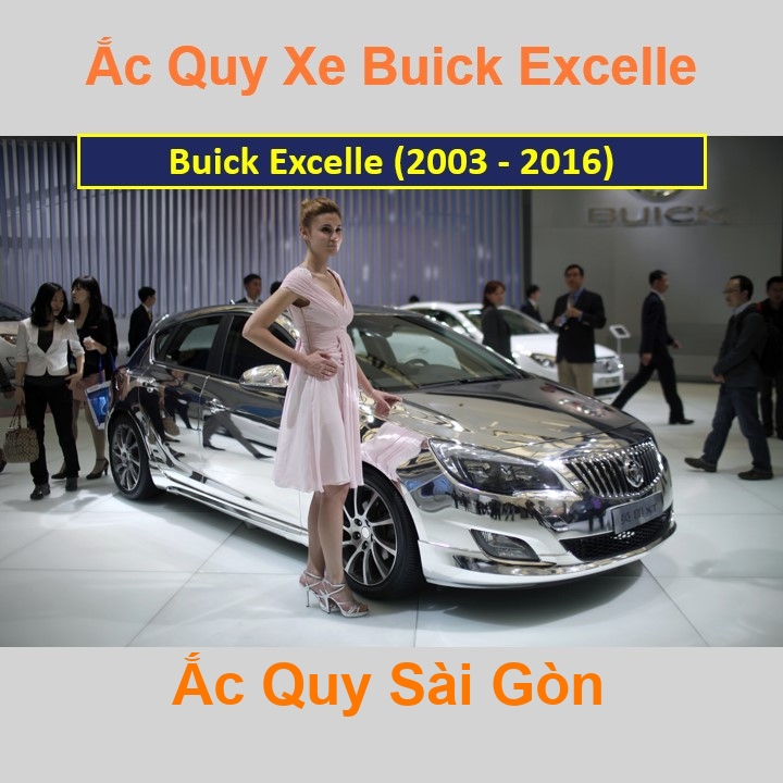 Bình ắc quy cho xe Buick Excelle 2003 - 2016 | Nhà Phân Phối Ắc Quy Sài Gòn Chuyên 
